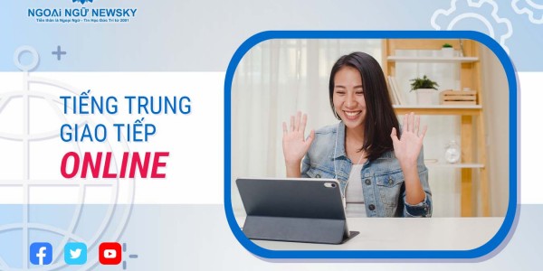 LỚP TIẾNG TRUNG GIAO TIẾP ONLINE