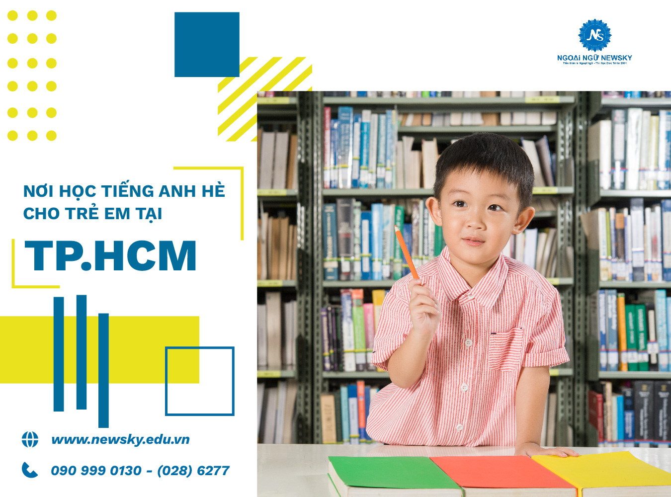 Nơi học Tiếng Anh hè cho trẻ em tại TpHCM