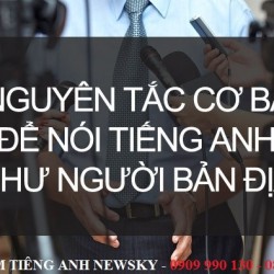 5-nguyen-tac-co-ban-de-noi-tieng-anh-nhu-nguoi-ban-dia