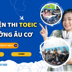 Luyện Thi TOEIC Đường Âu Cơ