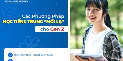 Các phương pháp học tiếng Trung “mới lạ” cho Gen Z
