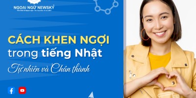 Cách Khen ngợi trong tiếng Nhật tự nhiên và chân thành