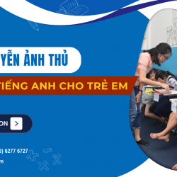 dao-tao-tieng-anh-cho-tre-em-duong-nguyen-anh-thu