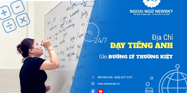 Địa chỉ dạy tiếng Anh uy tín gần đường Lý Thường Kiệt