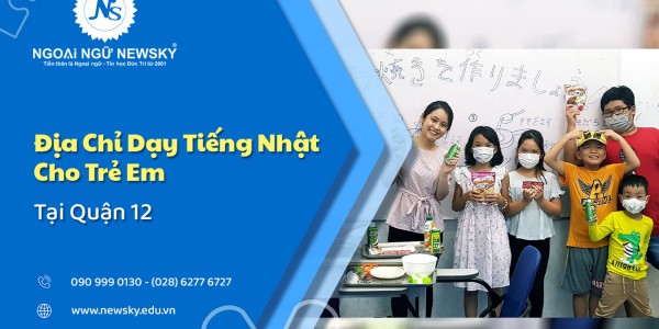 Địa chỉ dạy tiếng Nhật chất lượng cho Trẻ Em tại Quận 12