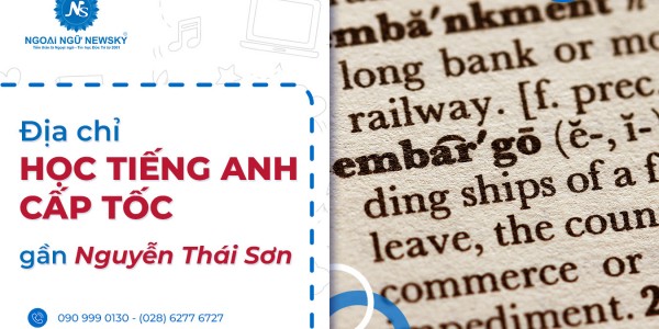 Địa chỉ học tiếng Anh cấp tốc gần Nguyễn Thái Sơn