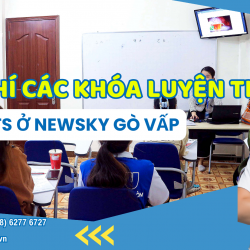 hoc-phi-cac-khoa-luyen-thi-ielts-o-newsky-go-vap