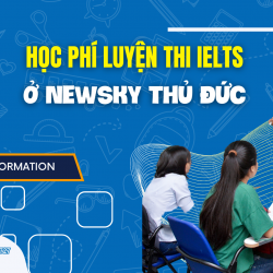 hoc-phi-luyen-thi-ielts-o-newsky-thu-duc