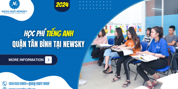 Học phí tiếng Anh quận Tân Bình tại NewSky