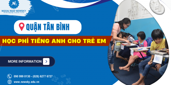Học phí tiếng Anh Trẻ Em tại quận Tân Bình