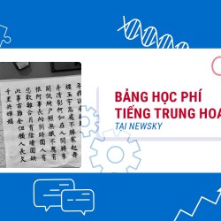 Bảng học phí tiếng Trung Hoa tại NEWSKY