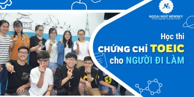 Học thi chứng chỉ TOEIC cho người đi làm