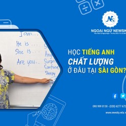 Học tiếng Anh Chất Lượng ở đâu tại Sài Gòn