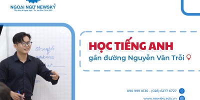 Học tiếng Anh ở đâu gần đường Nguyễn Văn Trỗi