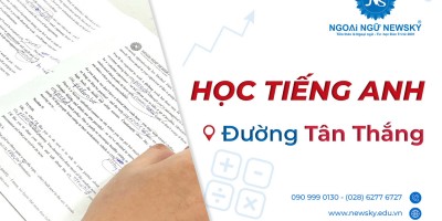 Học tiếng Anh ở đâu tốt đường Tân Thắng
