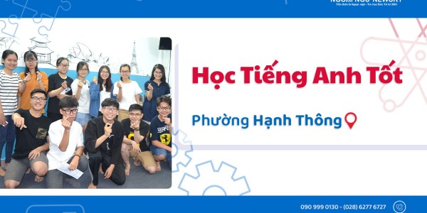 Học tiếng Anh ở đâu tốt Phường Hạnh Thông