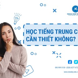 học tiếng Trung có cần thiết không