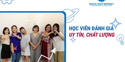 HỌC VIÊN ĐÁNH GIÁ VỀ TRUNG TÂM NEWSKY