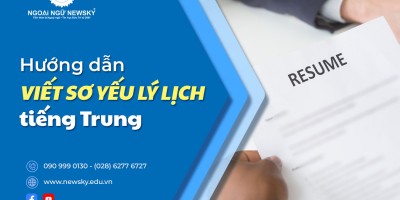 Hướng dẫn viết Sơ yếu lý lịch tiếng Trung hấp dẫn
