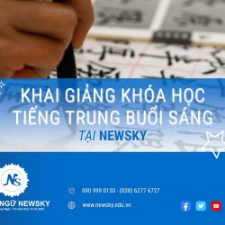 Khai giảng Khóa học tiếng Trung buổi Sáng