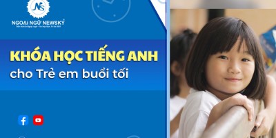 Khóa học tiếng Anh cho Trẻ Em buổi tối