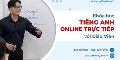 Khóa học Tiếng Anh Online trực tiếp với Giáo Viên