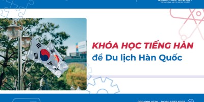 Khóa học tiếng Hàn để du lịch Hàn Quốc