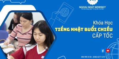 Khóa học tiếng Nhật buổi Chiều cấp tốc