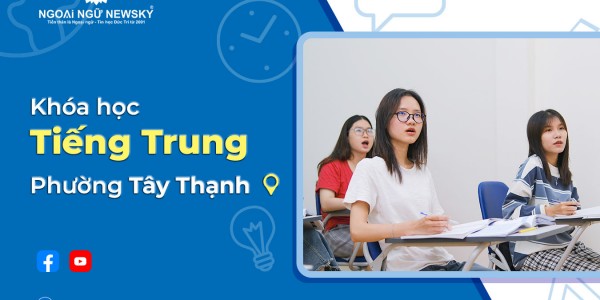 Khóa học tiếng Trung chất lượng Phường Tây Thạnh