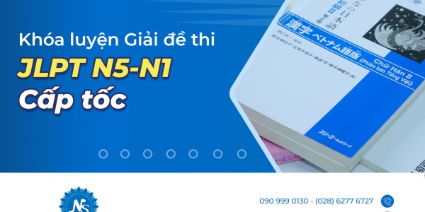Khóa Luyện Giải Đề Thi JLPT N5-N1 Cấp Tốc