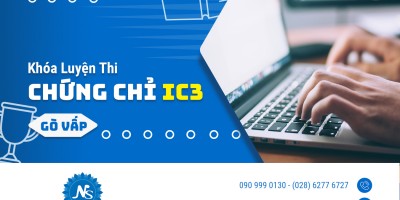 Khóa Luyện thi chứng chỉ IC3 uy tín Gò Vấp