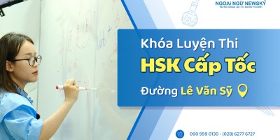 Khóa Luyện thi HSK cấp tốc đường Lê Văn Sỹ
