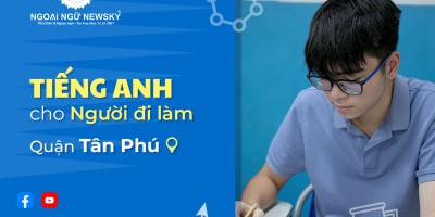 Khóa tiếng Anh cho người đi làm Quận Tân Phú