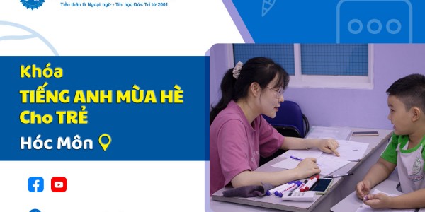 Khóa tiếng Anh mùa hè cho Trẻ tại Hóc Môn