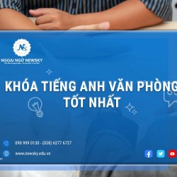 Khóa tiếng Anh văn phòng Tốt nhất