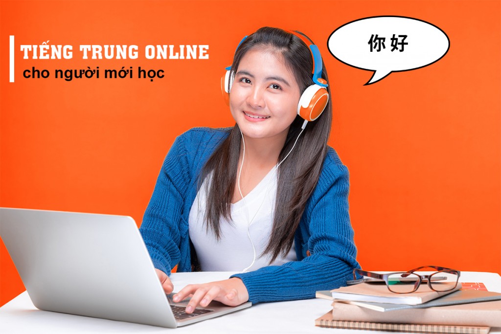 Khóa tiếng Trung Online cho người mới học
