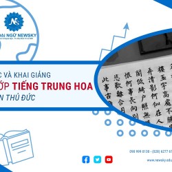 LỊCH HỌC VÀ KHAI GIẢNG CÁC LỚP TIẾNG TRUNG HOA TẠI QUẬN THỦ ĐỨC