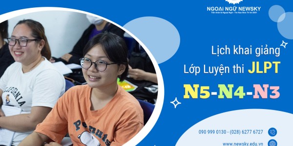 Lịch khai giảng Lớp Luyện thi JLPT N5-N4-N3