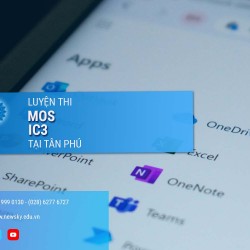 Luyện thi MOS, IC3, tại Tân Phú