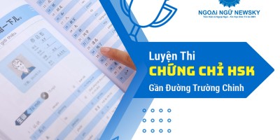 Luyện thi chứng chỉ HSK gần đường Trường Chinh