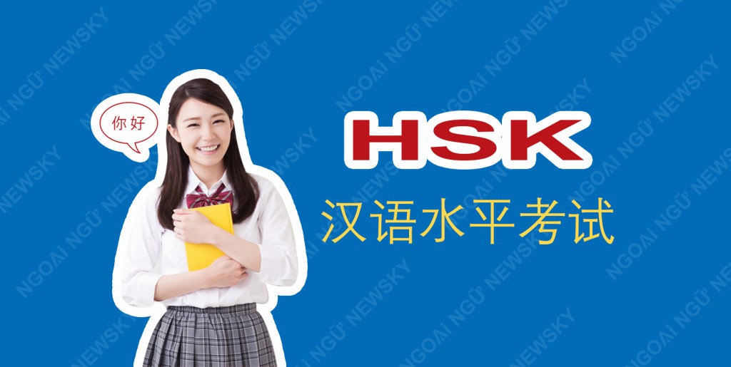Luyện thi chứng chỉ HSK tiếng Trung tại NewSky