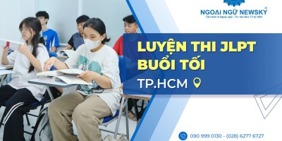 Luyện thi JLPT buổi tối uy tín TPHCM