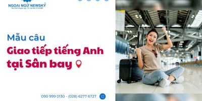 Mẫu câu giao tiếp tiếng Anh tại Sân Bay