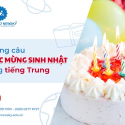 nhung-cau-chuc-mung-sinh-nhat-bang-tieng-trung-y-nghia