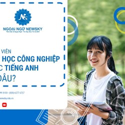 Sinh viên đại học Công nghiệp học tiếng Anh ở đâu?