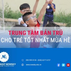 Trung tâm Bán Trú cho Trẻ tốt nhất mùa Hè