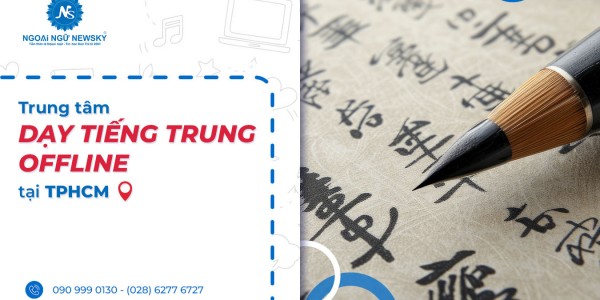 Trung tâm dạy tiếng Trung Offline tại TPHCM