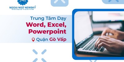 Trung tâm dạy Word, Excel, Powerpoint Quận Gò Vấp