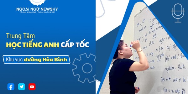 Trung tâm học tiếng Anh cấp tốc khu vực đường Hòa Bình