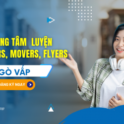 trung-tam-luyen-starters-movers-flyers-o-go-vap